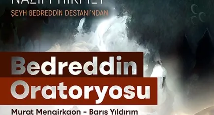 Bedreddin Oratoryosu, İzmirlilerle buluşuyor 