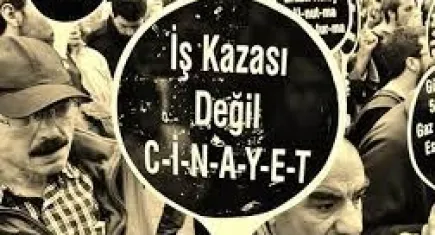 Şubat ayında en az 144 iş cinayeti!