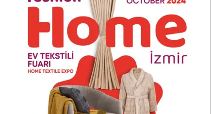 Ev tekstilinin kalbi İzmir’de atacak