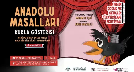 Karabağlar’da çocuklar Anadolu Masalları ile eğlenecek