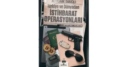 Eski MİT görevlisinin anlatımıyla istihbarat operasyonları  
