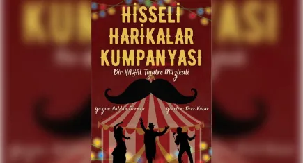 Hisseli Harikalar Kumpanyası gala gecesiyle İzmir’de sahneye çıkıyor