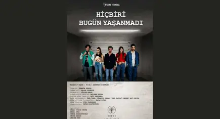 Geçmişle gelecek arasında bir yolculuk: Hiçbiri Bugün Yaşanmadı