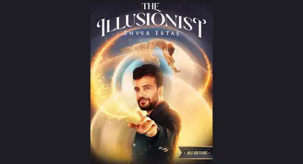 İzmir’de sihir dolu gösteri: The Illusionist – Enver Ertaş sahnede