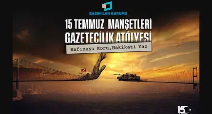 15 Temmuz darbe girişimi genç gazetecilerin manşetleriyle hatırlanacak