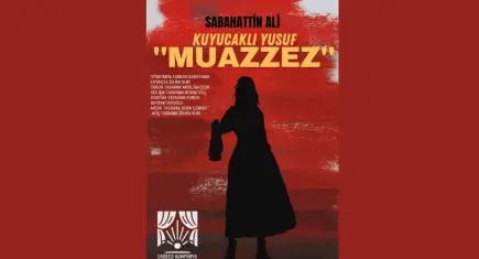 Sabahattin Ali’nin “Kuyucaklı Yusuf”u Pier Sahne’de