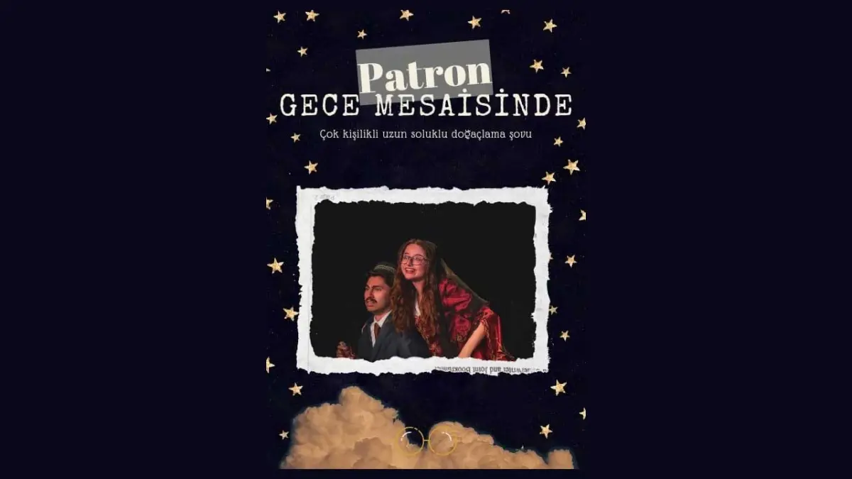 Patron Gece Mesaisinde İzmir’de sahnelenecek