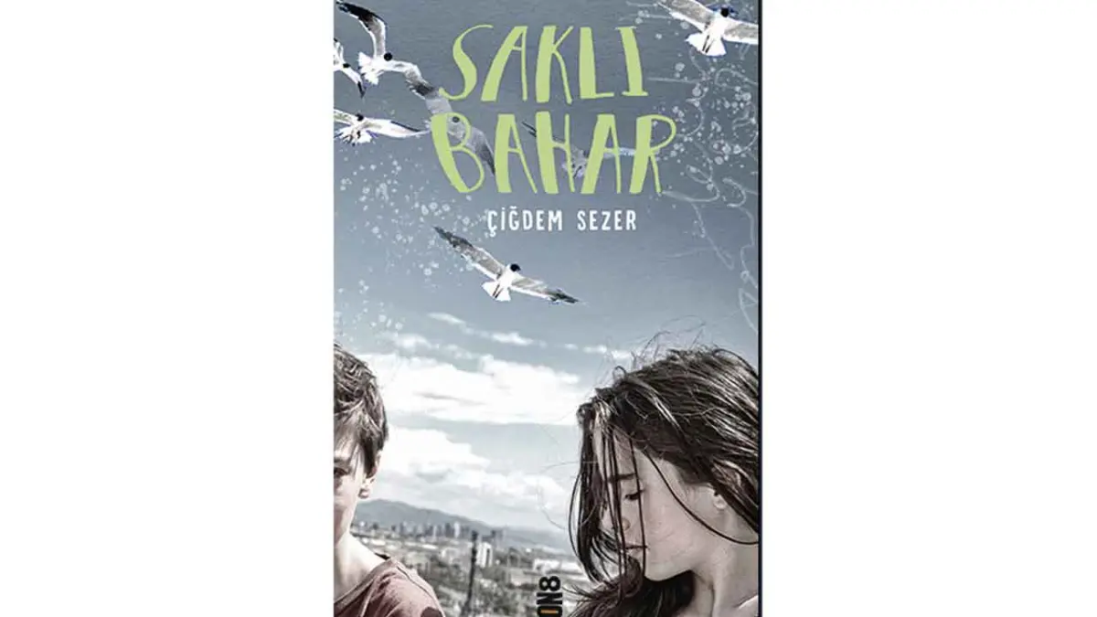 Yazar Çiğdem Sezer’den gençlerin umut ve mücadele dolu hikayesi: Saklı Bahar