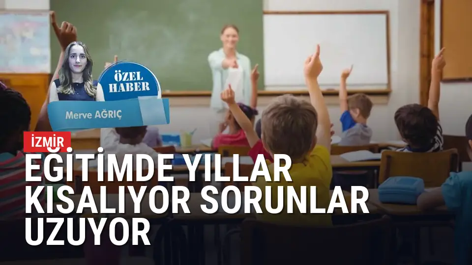 Eğitimde yıllar kısalıyor sorunlar uzuyor